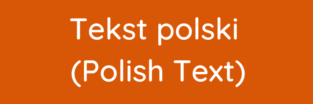 Tekst polski (polish text)